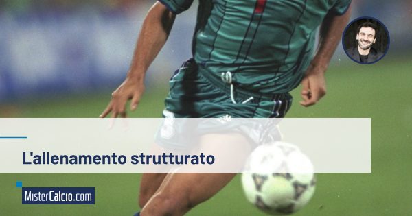 L'allenamento strutturato