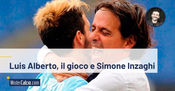 Il gioco di Inzaghi e Luis Alberto